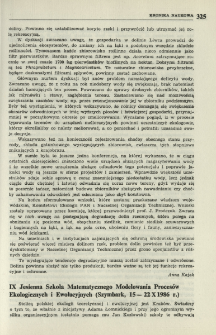 IX Jesienna Szkoła Matematycznego Modelowania Procesów Ekologicznych i Ewolucyjnych (Szymbark, 15-22 X 1986 r.)