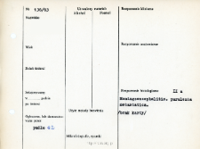 Kartoteka oceny histopatologicznej chorób układu nerwowego (1963) - opis nr 136/63