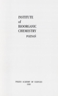 Institute of Bioorganic Chemistry Poznań, 1999
