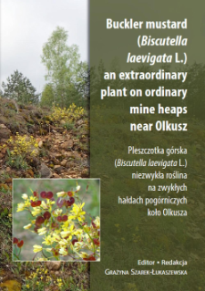 The history of the Olkusz mining area of zinc and lead ores, and of the area of occurrence of Biscutella laevigata L.