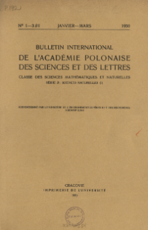 Bulletin International de L'Acad&eacute;mie des Sciences de Cracovie. Classe des Sciences Math&eacute;matiques et Naturelles. Sciences Naturelles, 1950, No 1-3