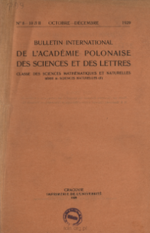 Bulletin International de L'Académie Polonaise des Sciences et des Lettres. Classe des Sciences Mathématiques et Naturelles. Serie B: Sciences Naturelles (II), 1929, No 8-10