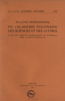 Bulletin International de L'Académie Polonaise des Sciences et des Lettres. Classe des Sciences Mathématiques et Naturelles. Serie B: Sciences Naturelles (II), 1933, No 9-10