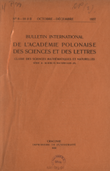 Bulletin International de L'Acad&eacute;mie Polonaise des Sciences et des Lettres. Classe des Sciences Math&eacute;matiques et Naturelles. Serie B: Sciences Naturelles (II), 1937, No 8-10