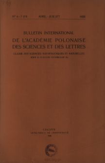 Bulletin International de L'Académie Polonaise des Sciences et des Lettres. Classe des Sciences Mathématiques et Naturelles. Serie B: Sciences Naturelles (II), 1938, No 4-7