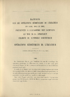 Rapports sur les opérations géodésiques de l'Équateur en 1903, 1904 et 1905 (Assoc. géod. intern., t. 15, p. 289-304)