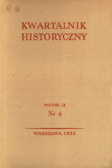 Kwartalnik Historyczny R. 60 nr 4 (1953), Strony tytułowe, spis treści