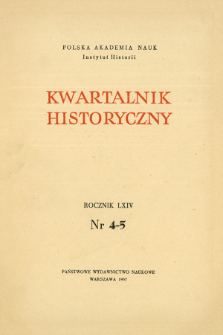 Kwartalnik Historyczny R. 64 nr 4-5 (1957), Od redakcji