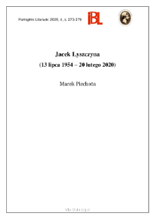 Jacek Lyszczyna (13 lipca 1954 &ndash; 20 lutego 2020)