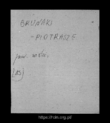 Bronaki-Pietrasze. Files of Wizna district in the Middle Ages. Files of Historico-Geographical Dictionary of Masovia in the Middle Ages