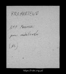 Kramarzewo. Files of Wizna district in the Middle Ages. Files of Historico-Geographical Dictionary of Masovia in the Middle Ages
