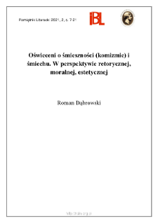 Oświeceni o śmieszności (komizmie) i śmiechu. W perspektywie retorycznej, moralnej, estetycznej