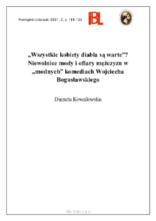 &bdquo;Wszystkie kobiety diabła są warte&rdquo;? Niewolnice mody i ofiary mężczyzn w &bdquo;modnych&rdquo; komediach Wojciecha Bogusławskiego