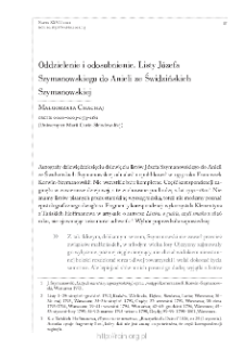 Oddzielenie i odosobnienie. Listy J&oacute;zefa Szymanowskiego do Anieli ze Świdzińskich Szymanowskiej