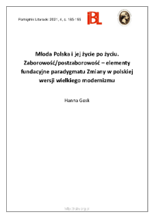 Młoda Polska i jej życie po życiu. Zaborowość/postzaborowość &ndash; elementy fundacyjne paradygmatu Zmiany w polskiej wersji wielkiego modernizmu