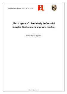 „Bez dogmatu” i konteksty twórczości Henryka Sienkiewicza w prasie czeskiej