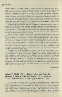 Jakucs P. (Red.) 1985 - Ecology of an oak forest in Hungary. Results of "Sikfokut Project" 1 - Akademiai Kiado, Budapest, ss. XIV+546. [ISBN 963-05-3371-5]