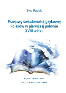 Przejawy świadomości językowej Polaków w pierwszej połowie XVIII wieku
