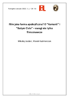 Film jako forma apokryficzna? O &bdquo;Komunii&rdquo;i &bdquo;Bożym Ciele&rdquo; &ndash; uwagi nie tylko filmoznawcze