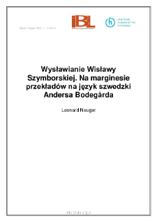 Wysławianie Wisławy Szymborskiej. Na marginesie przekład&oacute;w na język szwedzki Andersa Bodegarda