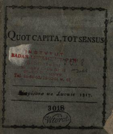 Quot capita, tot sensus : ile gł&oacute;w, tyle sposob&oacute;w, m&oacute;j jest następujący