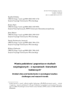 Miasta podzielone i pogranicza w studiach socjologicznych &ndash; o wyzwaniach i kierunkach badawczych