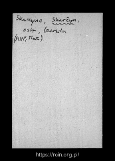 Skarżyn. Files of Ostrow Mazowiecka district in the Middle Ages. Files of Historico-Geographical Dictionary of Masovia in the Middle Ages