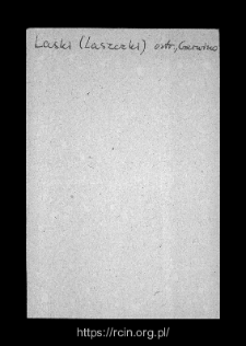 Laski Szlacheckie. Files of Ostrow Mazowiecka district in the Middle Ages. Files of Historico-Geographical Dictionary of Masovia in the Middle Ages