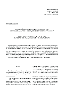 Early medieval masks of the Slavs: Images of the dead, the gods &ndash; or ritual props?