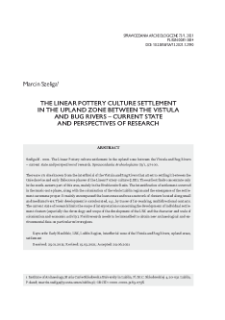 The Linear Pottery culture settlement in the upland zone between the Vistula and Bug Rivers &ndash; current state and perspectives of research