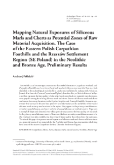 Mapping Natural Exposures of Siliceous Marls and Cherts as Potential Zones of Raw Material Acquisition. The Case of the Eastern Polish Carpathian Foothills and the Rzesz&oacute;w Settlement Region (SE Poland) in the Neolithic and Bronze Age. Preliminary Results
