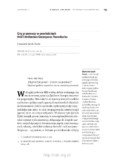 Gry przemocy w powieściach "Kr&oacute;l" i "Kr&oacute;lestwo" Szczepana Twardocha