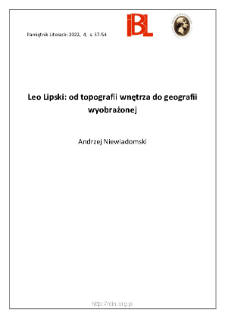 Leo Lipski: od topografii wnętrza do geografii wyobrażonej