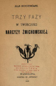 Trzy fazy w tw&oacute;rczości Narcyzy Żmichowskiej