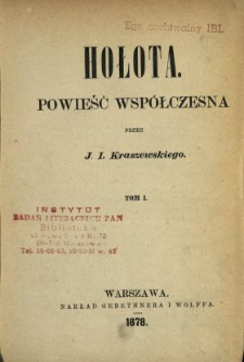 Hołota : powieść wsp&oacute;łczesna. T. 1