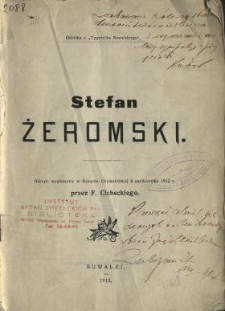 Stefan Żeromski : odczyt, wygłoszony w Resursie Obywatelskiej 4 października 1912 r.