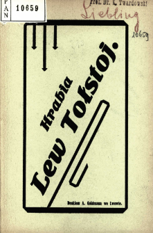 Hrabia Lew Tołstoj : szkic literacki