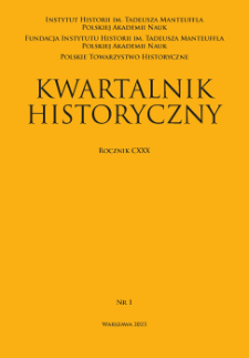 Kwartalnik Historyczny, R. 130 nr 1 (2023), Strony tytułowe, Spis treści, Instrukcja redakcyjna, Wykaz skrótów, Tabela transliteracyjna