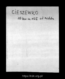 Cieszewko. Files of Bielsk district in the Middle Ages. Files of Historico-Geographical Dictionary of Masovia in the Middle Ages