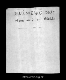 Dłużniewo Duże. Files of Bielsk district in the Middle Ages. Files of Historico-Geographical Dictionary of Masovia in the Middle Ages
