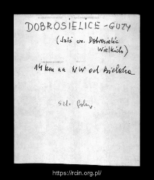 Dobrosielice-Guzy. Files of Bielsk district in the Middle Ages. Files of Historico-Geographical Dictionary of Masovia in the Middle Ages