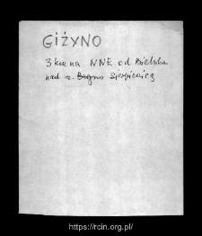 Giżyno. Files of Bielsk district in the Middle Ages. Files of Historico-Geographical Dictionary of Masovia in the Middle Ages