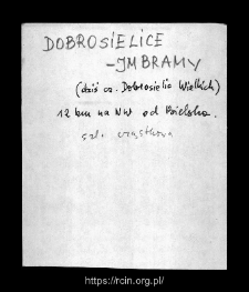 Dobrosielice-Imbramy. Files of Bielsk district in the Middle Ages. Files of Historico-Geographical Dictionary of Masovia in the Middle Ages