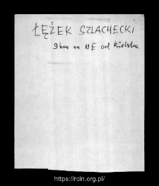 Łężek Szlachecki. Files of Bielsk district in the Middle Ages. Files of Historico-Geographical Dictionary of Masovia in the Middle Ages