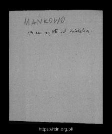 Mańkowo. Files of Bielsk district in the Middle Ages. Files of Historico-Geographical Dictionary of Masovia in the Middle Ages