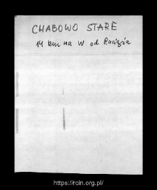 Stare Chabowo. Files of Bielsk district in the Middle Ages. Files of Historico-Geographical Dictionary of Masovia in the Middle Ages