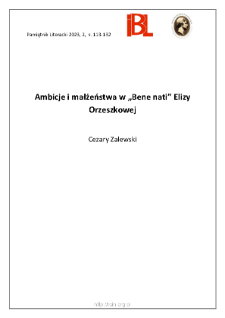 Ambicje i małżeństwa w &bdquo;Bene nati&rdquo; Elizy Orzeszkowej