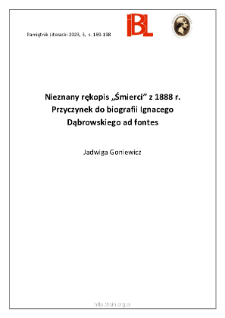 Nieznany rękopis &bdquo;Śmierci&rdquo; z 1888 roku. Przyczynek do biografii Ignacego Dąbrowskiego ad fontes