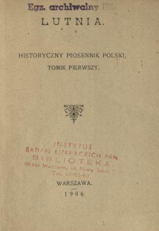 Lutnia : historyczny piosennik polski. T. 1