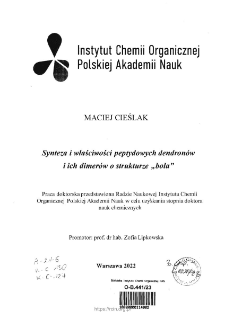 Synteza i właściwości peptydowych dendron&oacute;w i ich dimer&oacute;w o strukturze &bdquo;bola&rdquo;